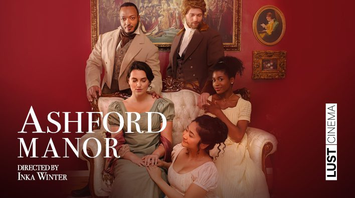 Lustcinema Ashford Manor Episode 1